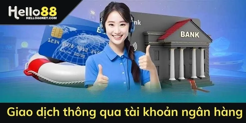 Giao dịch thông qua tài khoản ngân hàng