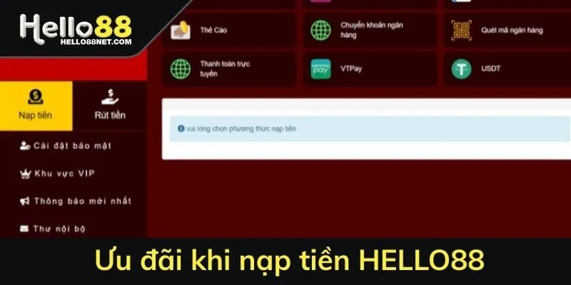 Ưu đãi khi nạp tiền HELLO88